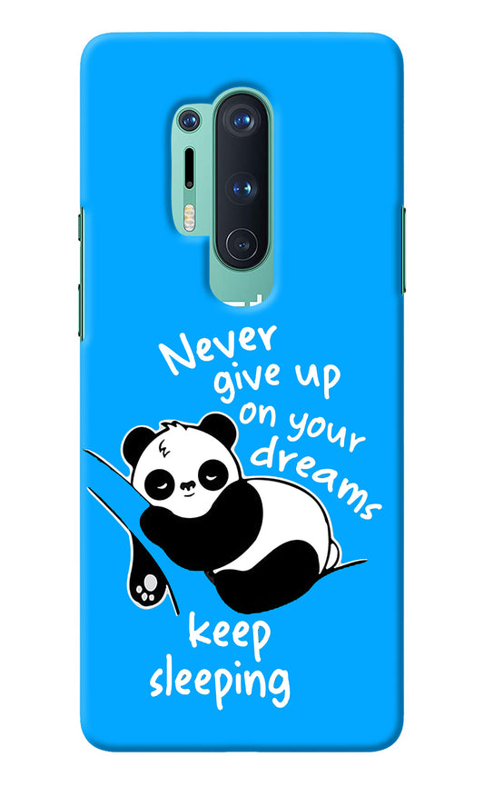 Keep Sleeping Oneplus 8 Pro Back Cover