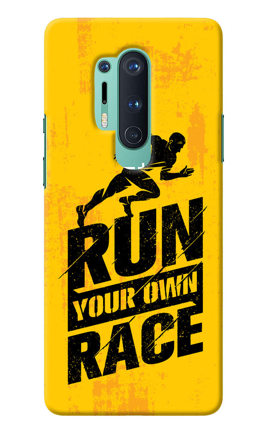 Run Your Own Race Oneplus 8 Pro Back Cover