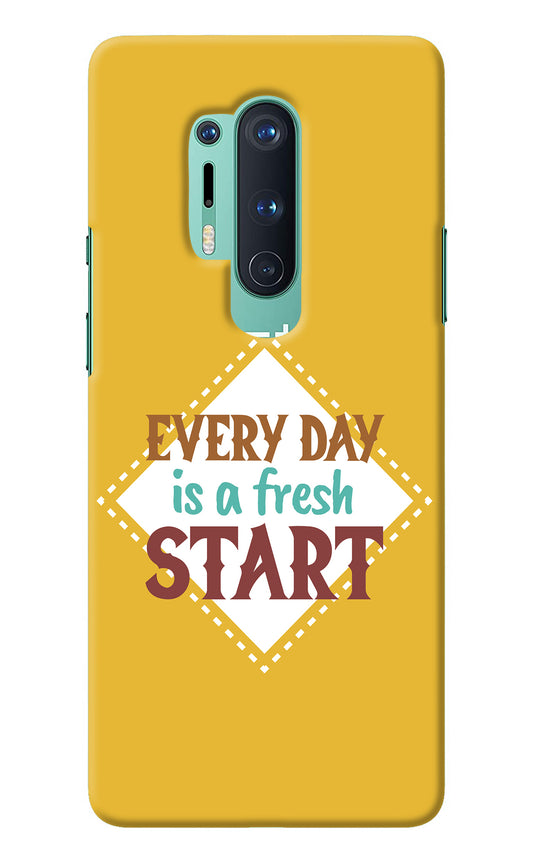 Every day is a Fresh Start Oneplus 8 Pro Back Cover