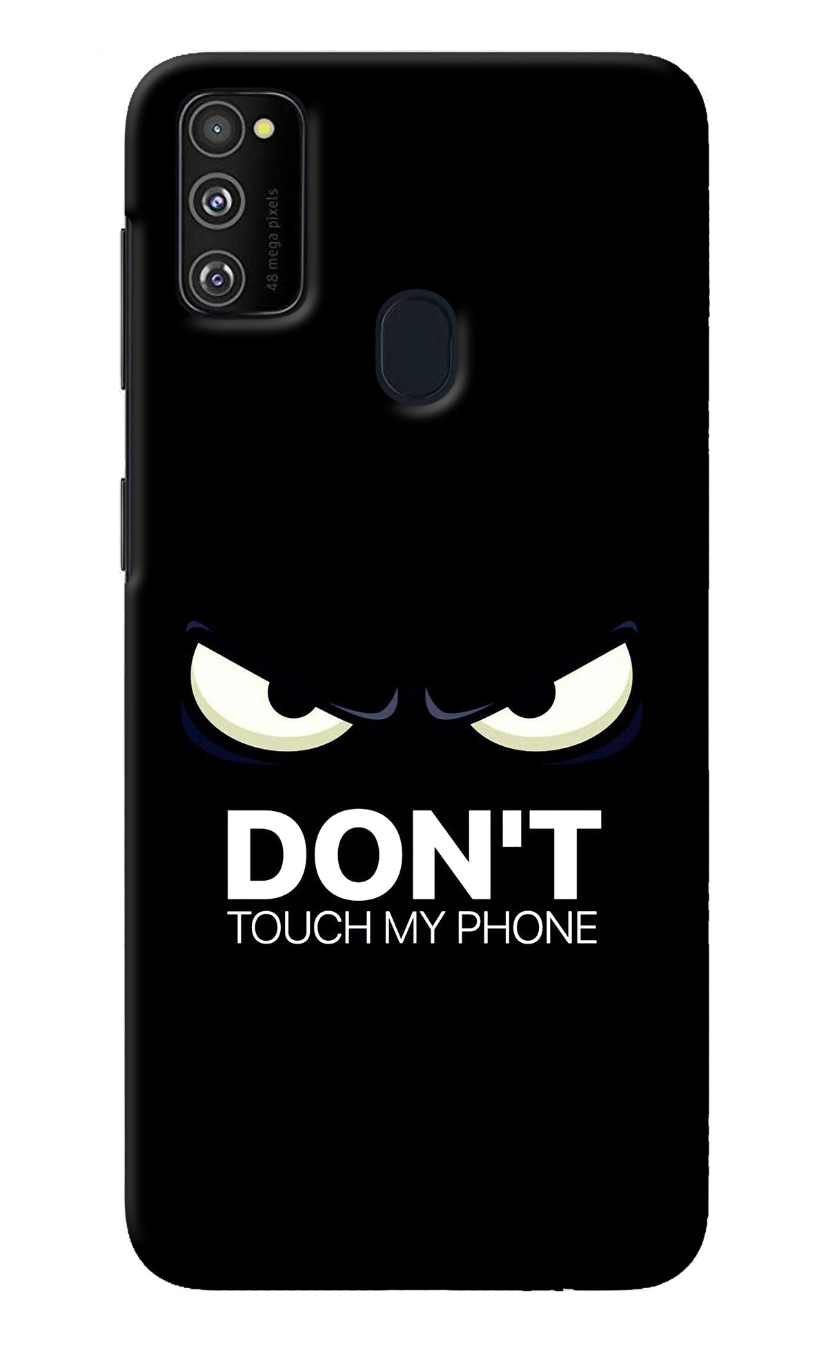 Don'T Touch My Phone Samsung M21 2020 Back Cover