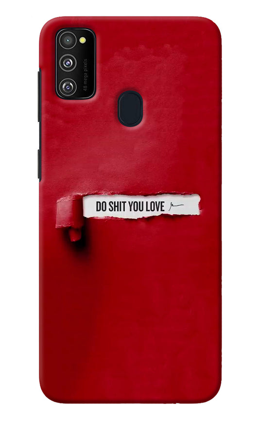 Do Shit You Love Samsung M21 2020 Back Cover