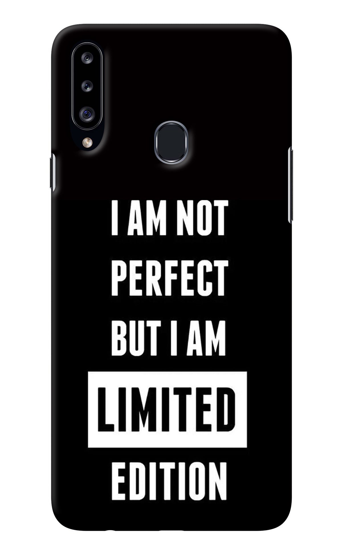 I Am Not Perfect But I Am Limited Edition Samsung A20s Back Cover