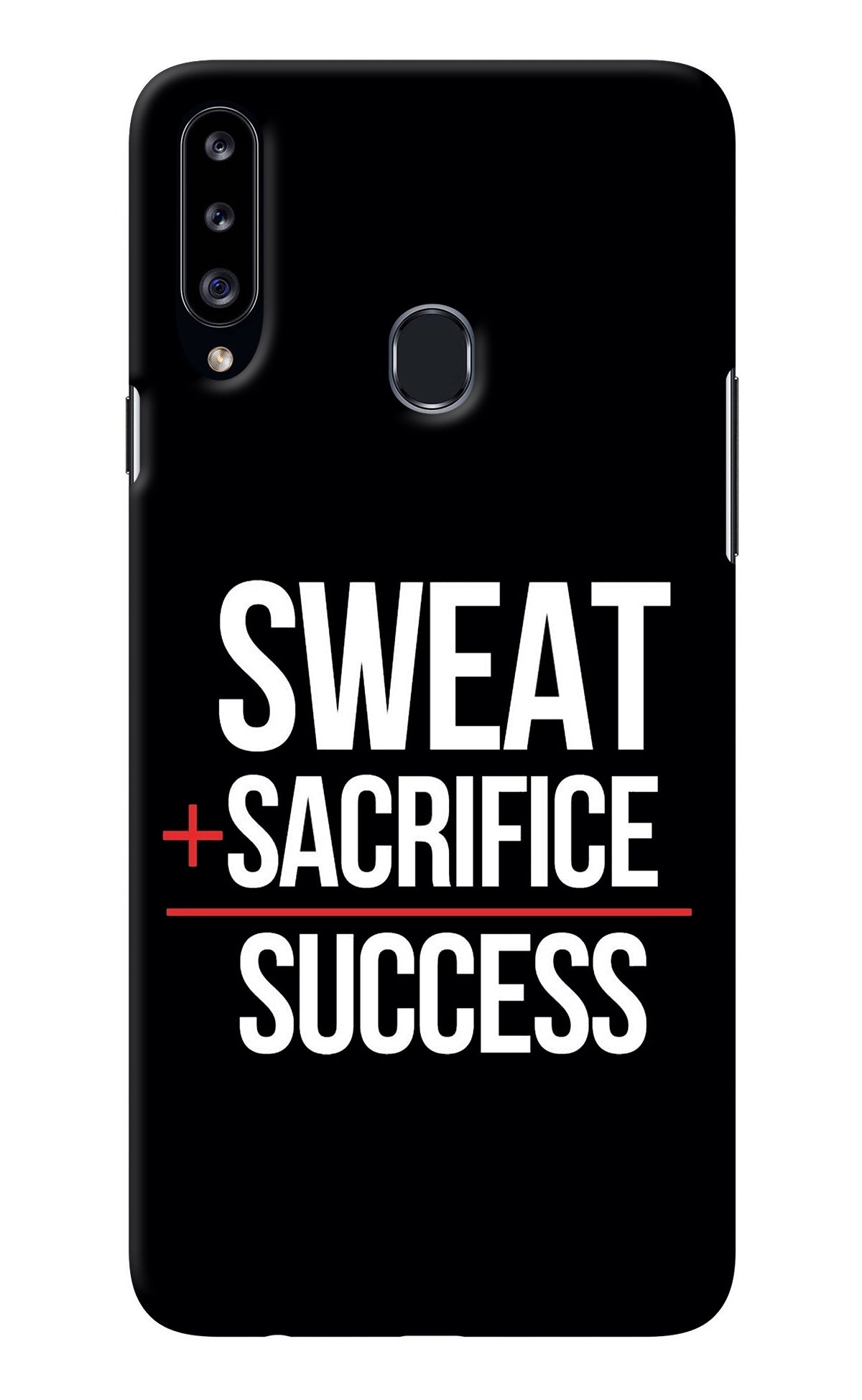 Sweat Sacrifice Success Samsung A20s Back Cover