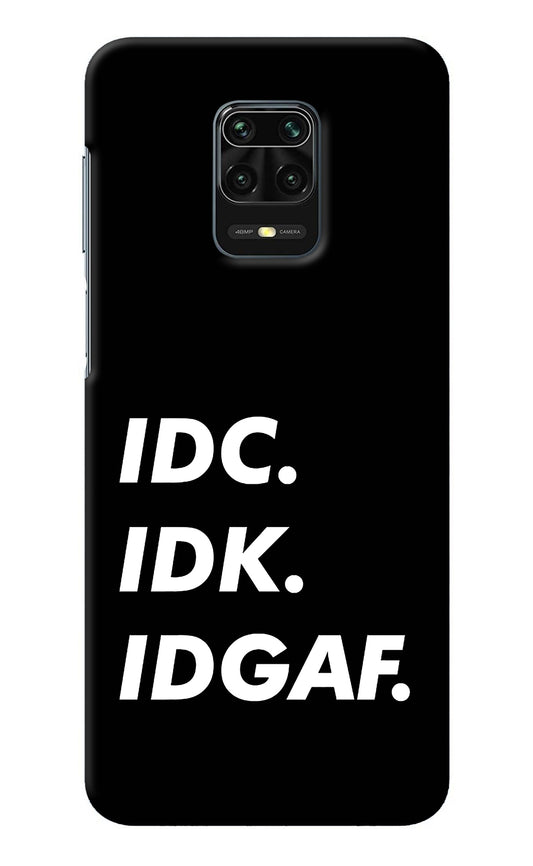 Idc Idk Idgaf Redmi Note 9 Pro/Pro Max Back Cover
