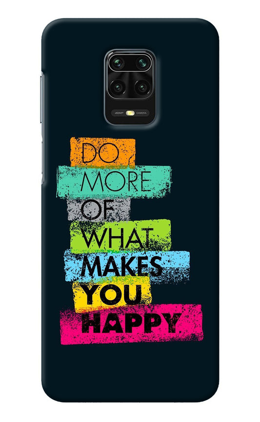 Do More Of What Makes You Happy Redmi Note 9 Pro/Pro Max Back Cover