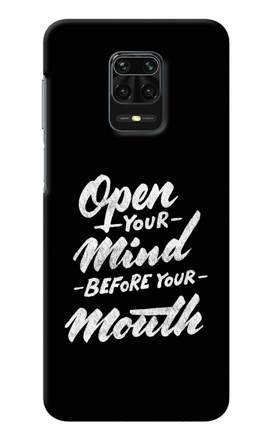 Open Your Mind Before Your Mouth Redmi Note 9 Pro/Pro Max Back Cover
