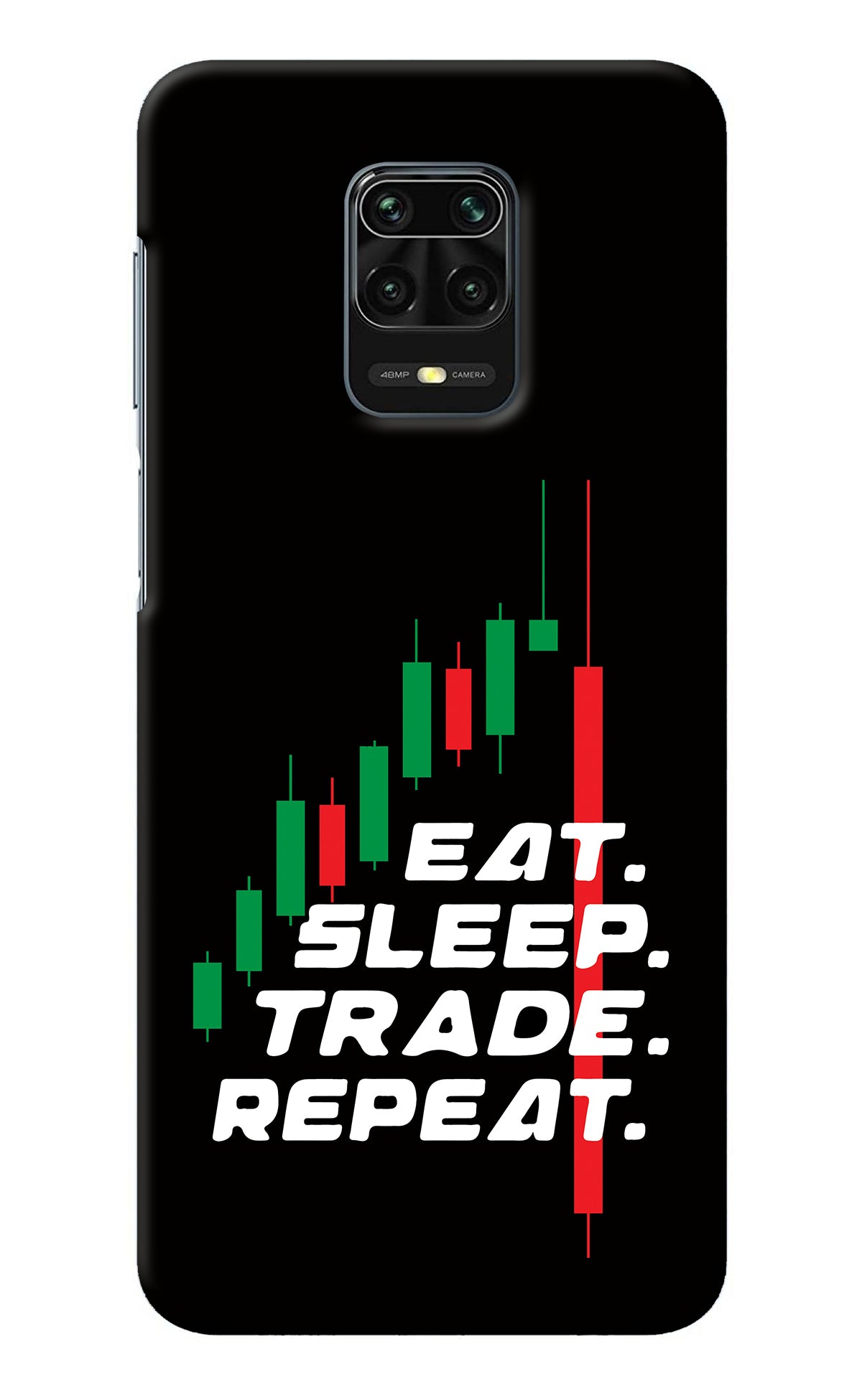 Eat Sleep Trade Repeat Redmi Note 9 Pro/Pro Max Back Cover