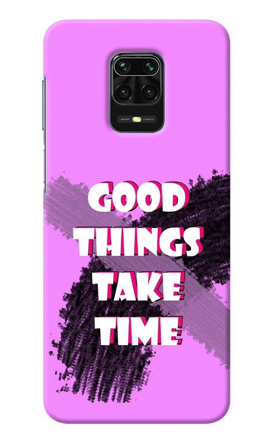 Good Things Take Time Redmi Note 9 Pro/Pro Max Back Cover