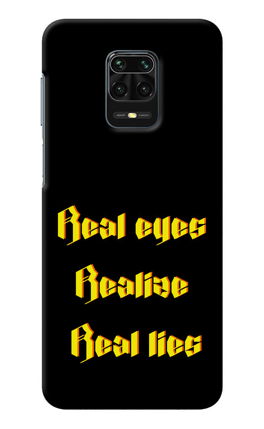 Real Eyes Realize Real Lies Redmi Note 9 Pro/Pro Max Back Cover