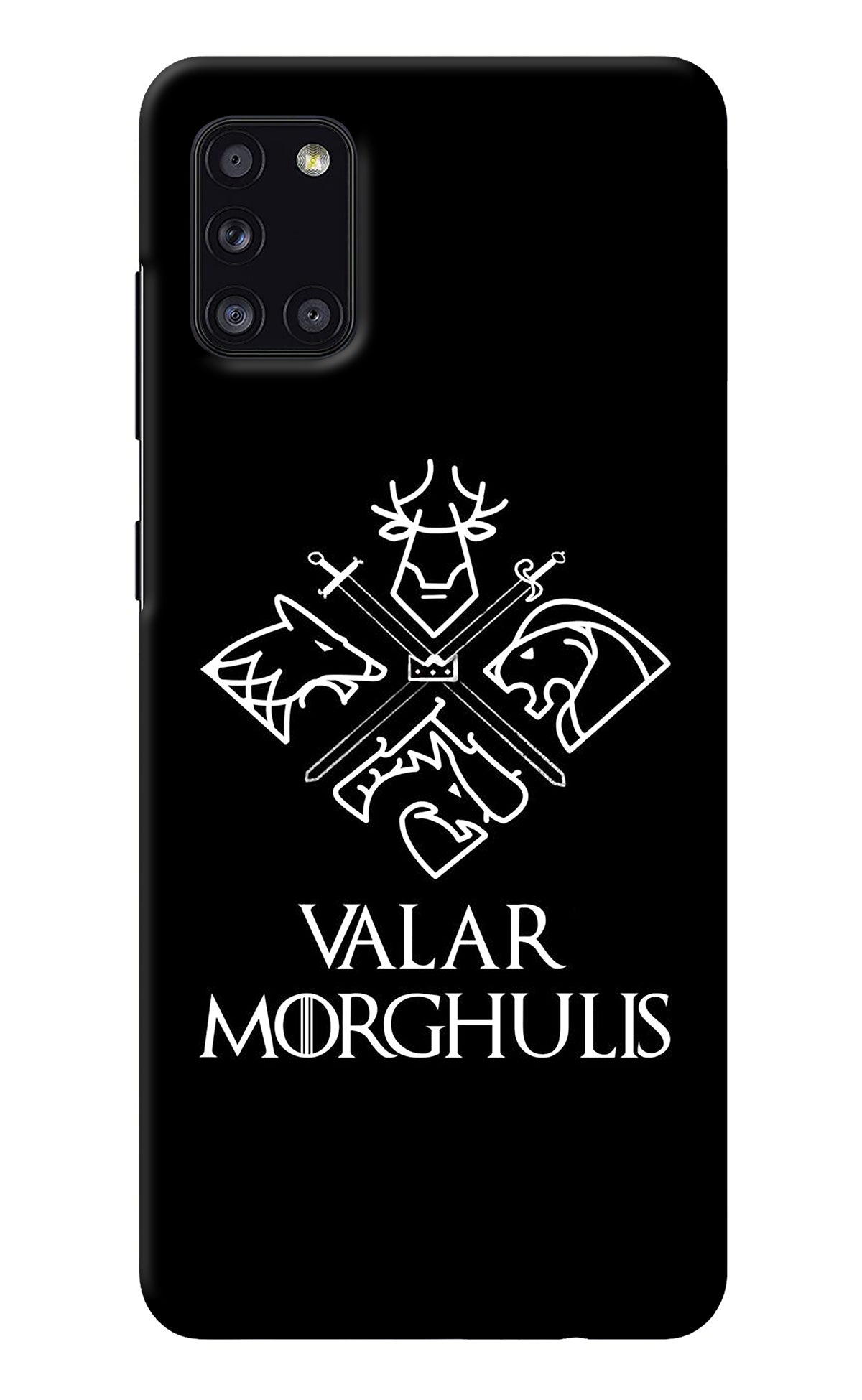 Valar Morghulis | Game Of Thrones Samsung A31 Back Cover