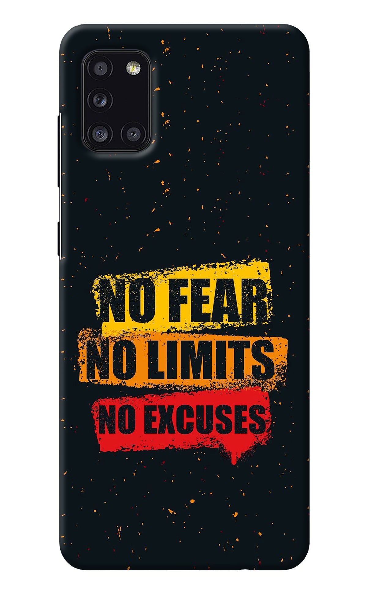 No Fear No Limits No Excuse Samsung A31 Back Cover