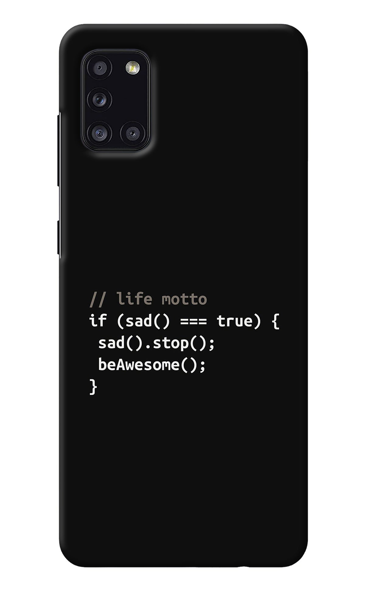 Life Motto Code Samsung A31 Back Cover