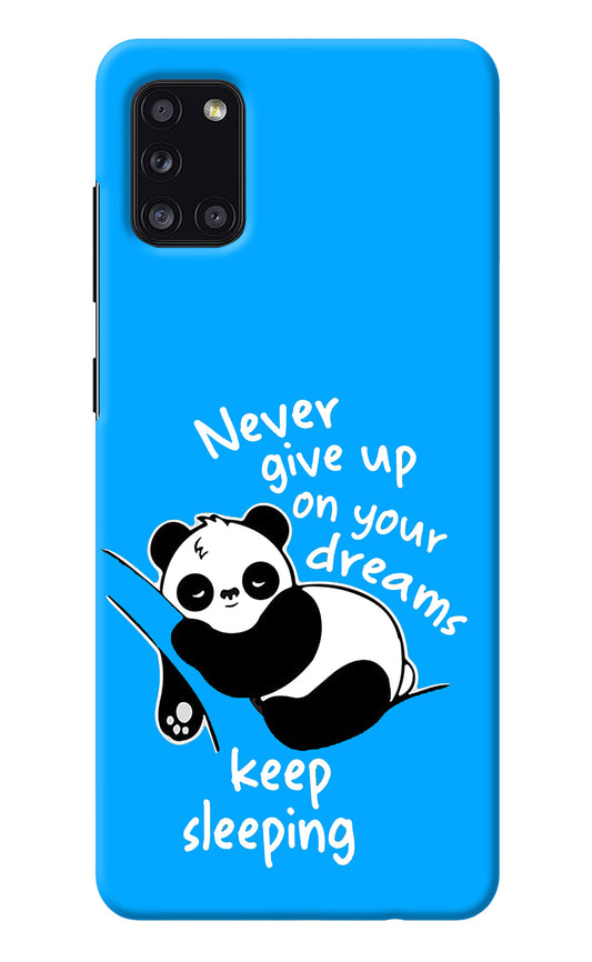 Keep Sleeping Samsung A31 Back Cover