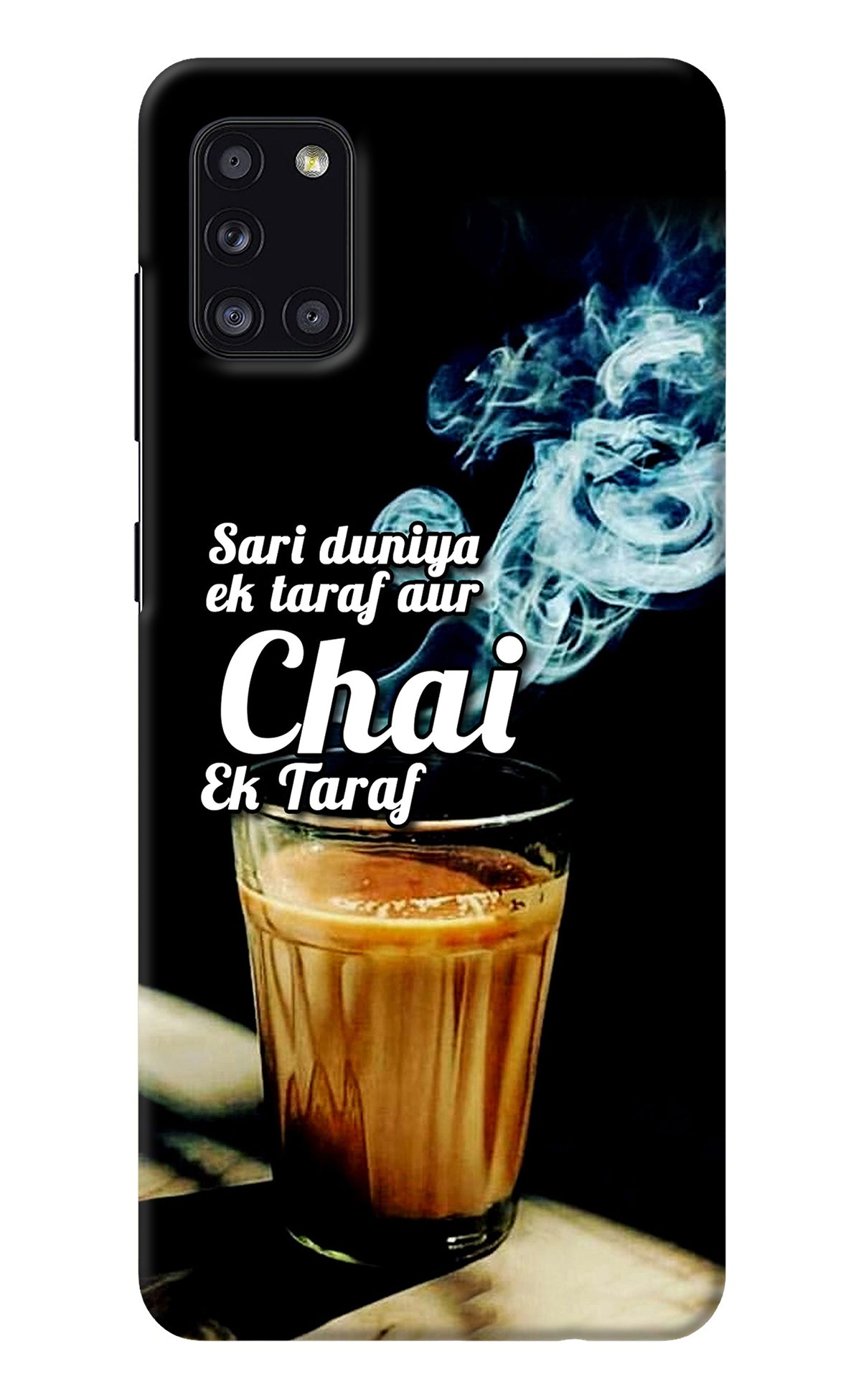 Chai Ek Taraf Quote Samsung A31 Back Cover