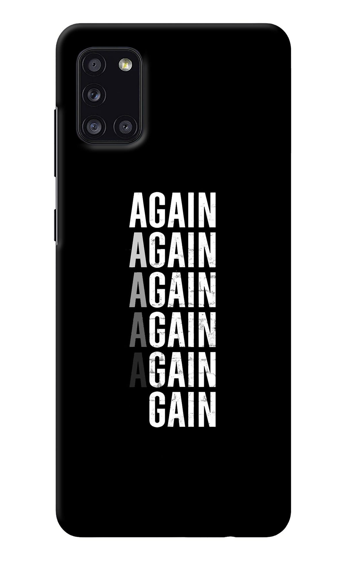 Again Again Gain Samsung A31 Back Cover