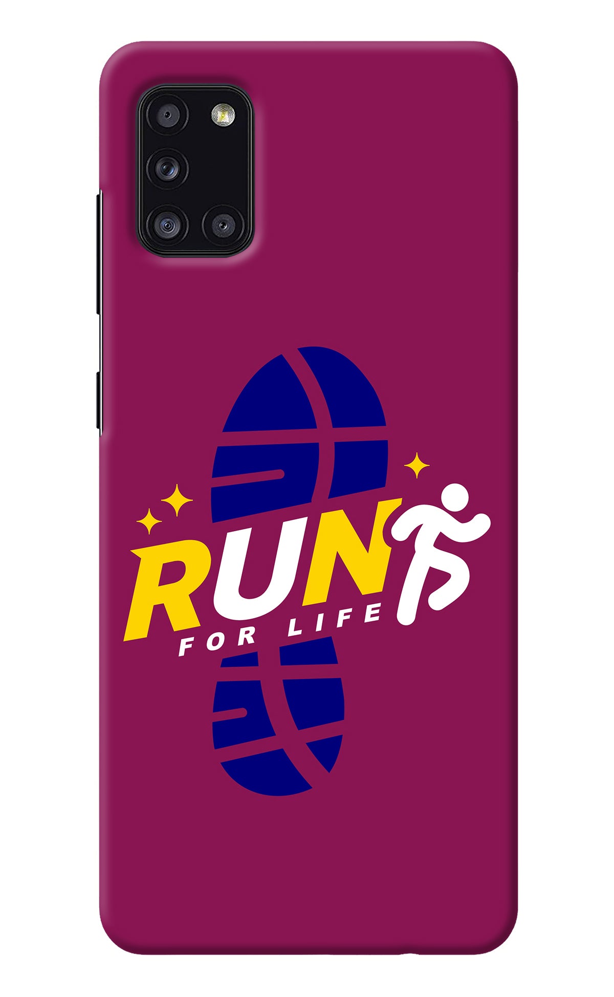 Run for Life Samsung A31 Back Cover