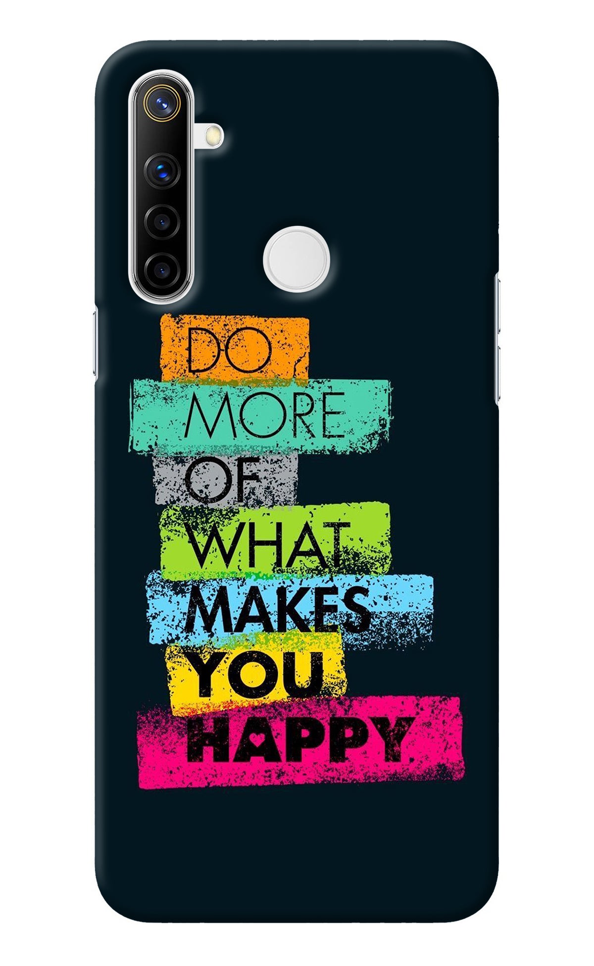 Do More Of What Makes You Happy Realme Narzo 10 Back Cover