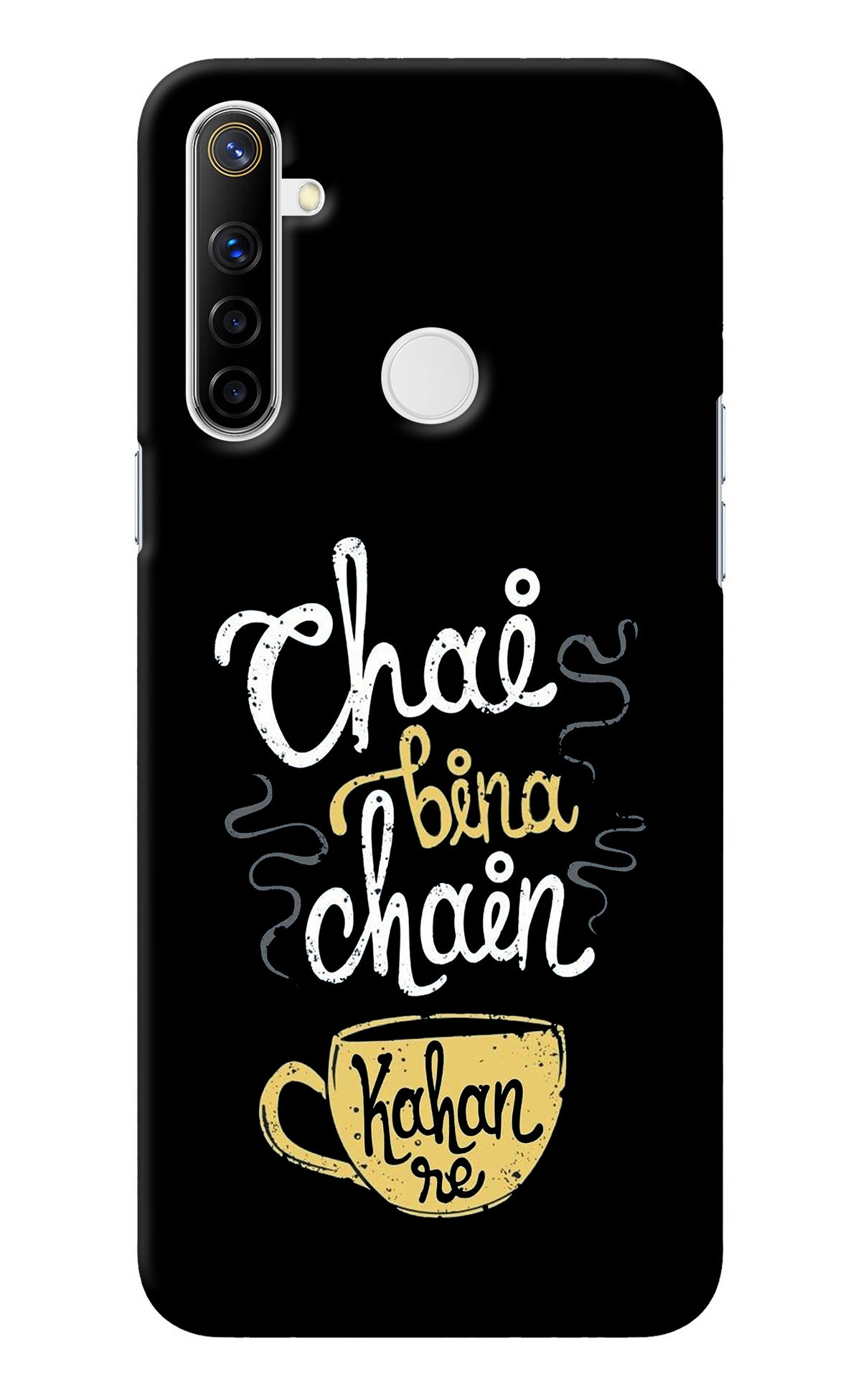 Chai Bina Chain Kaha Re Realme Narzo 10 Back Cover