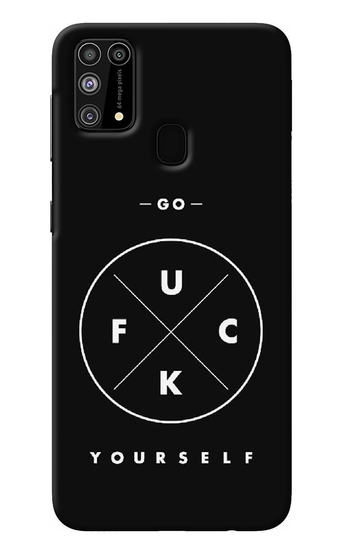 Go Fuck Yourself Samsung M31/F41 Back Cover