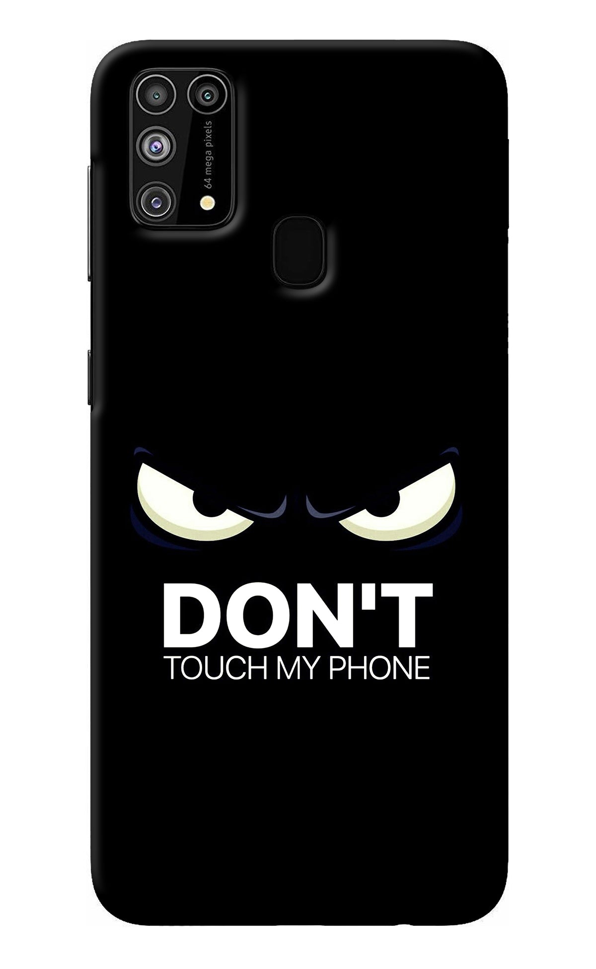 Don'T Touch My Phone Samsung M31/F41 Back Cover