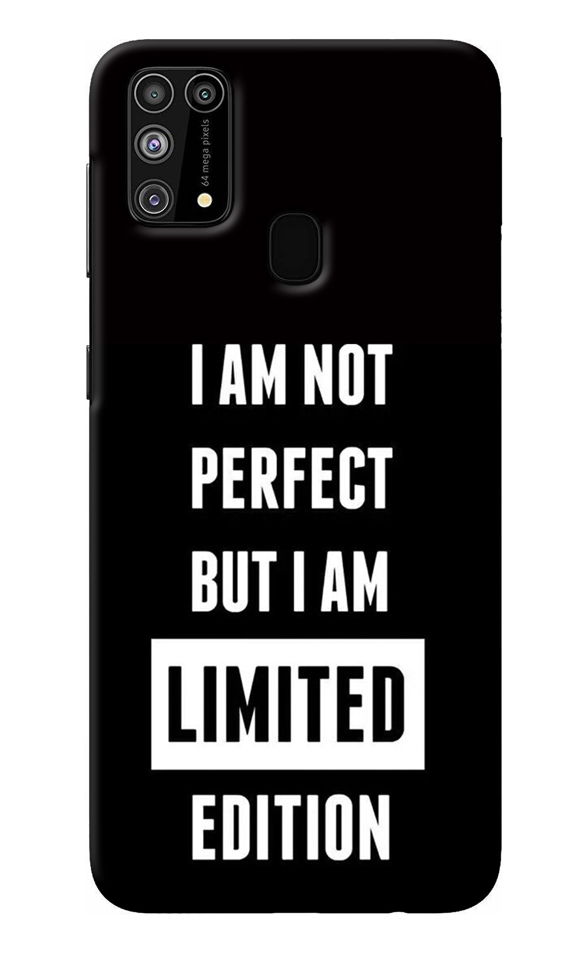 I Am Not Perfect But I Am Limited Edition Samsung M31/F41 Back Cover