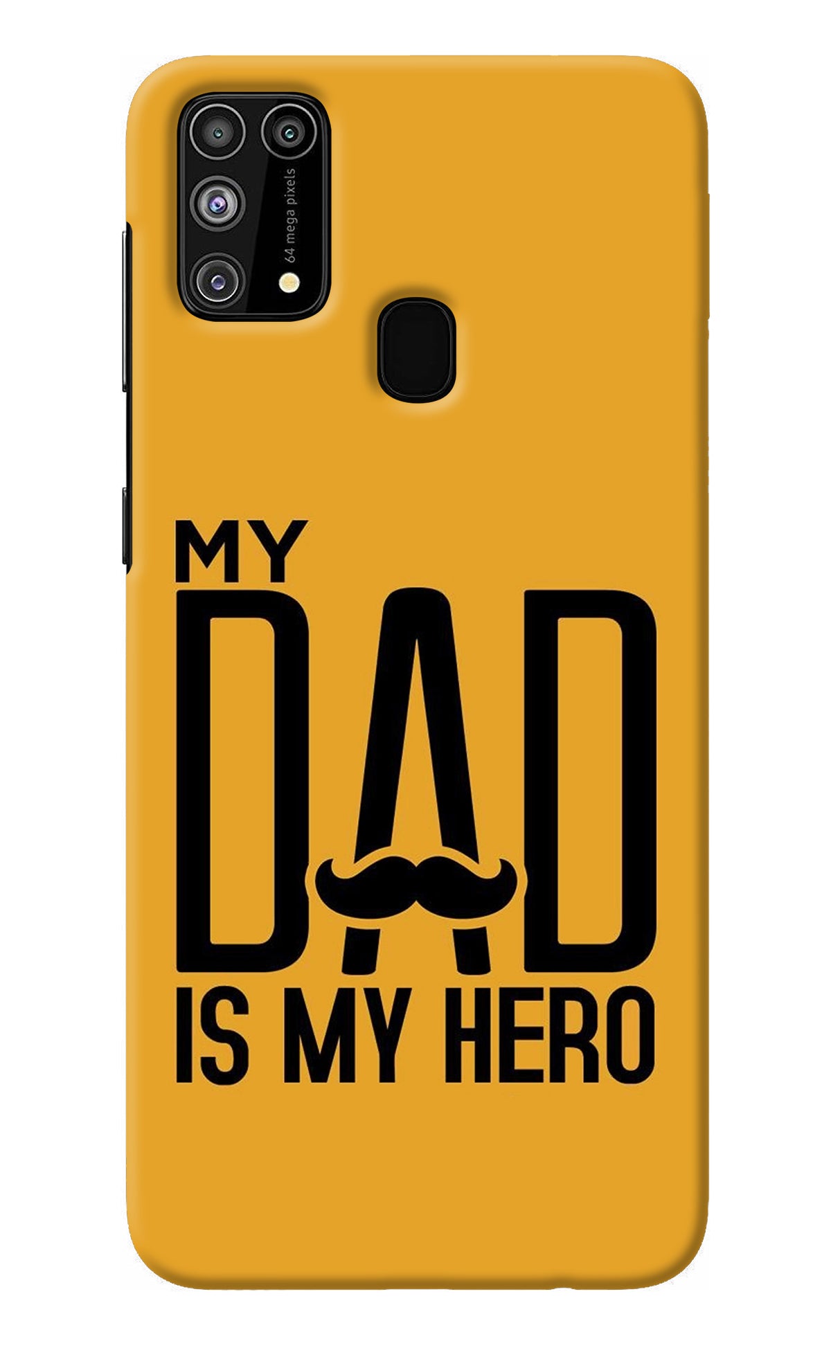 My Dad Is My Hero Samsung M31/F41 Back Cover