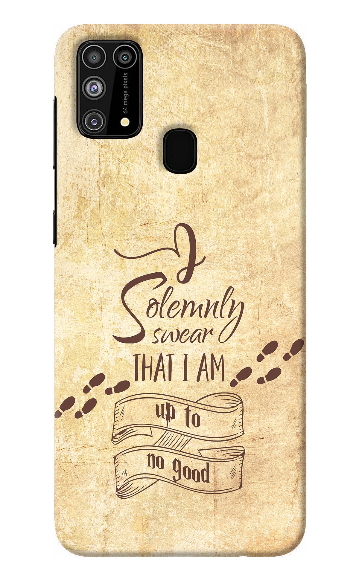 I Solemnly swear that i up to no good Samsung M31/F41 Back Cover