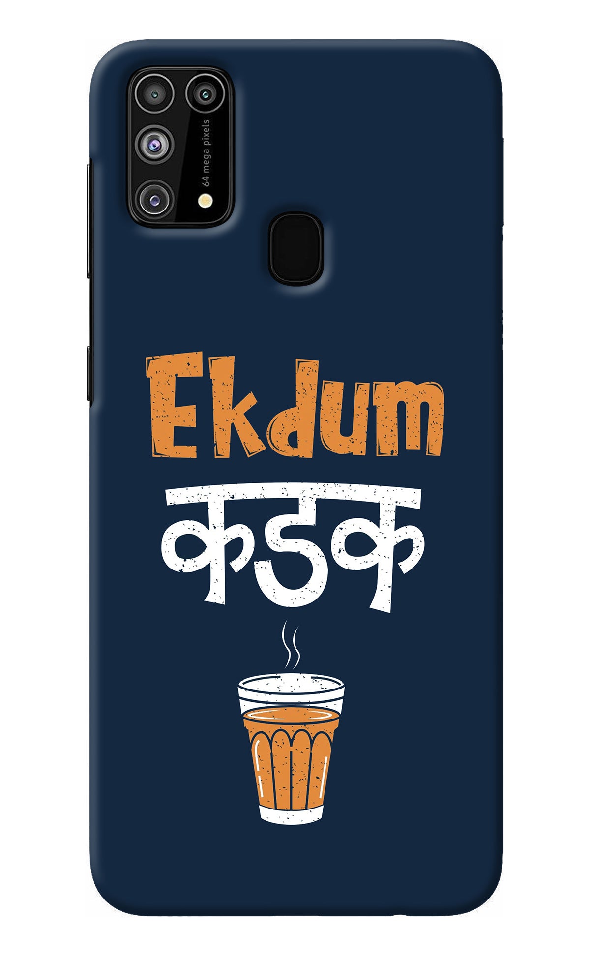 Ekdum Kadak Chai Samsung M31/F41 Back Cover