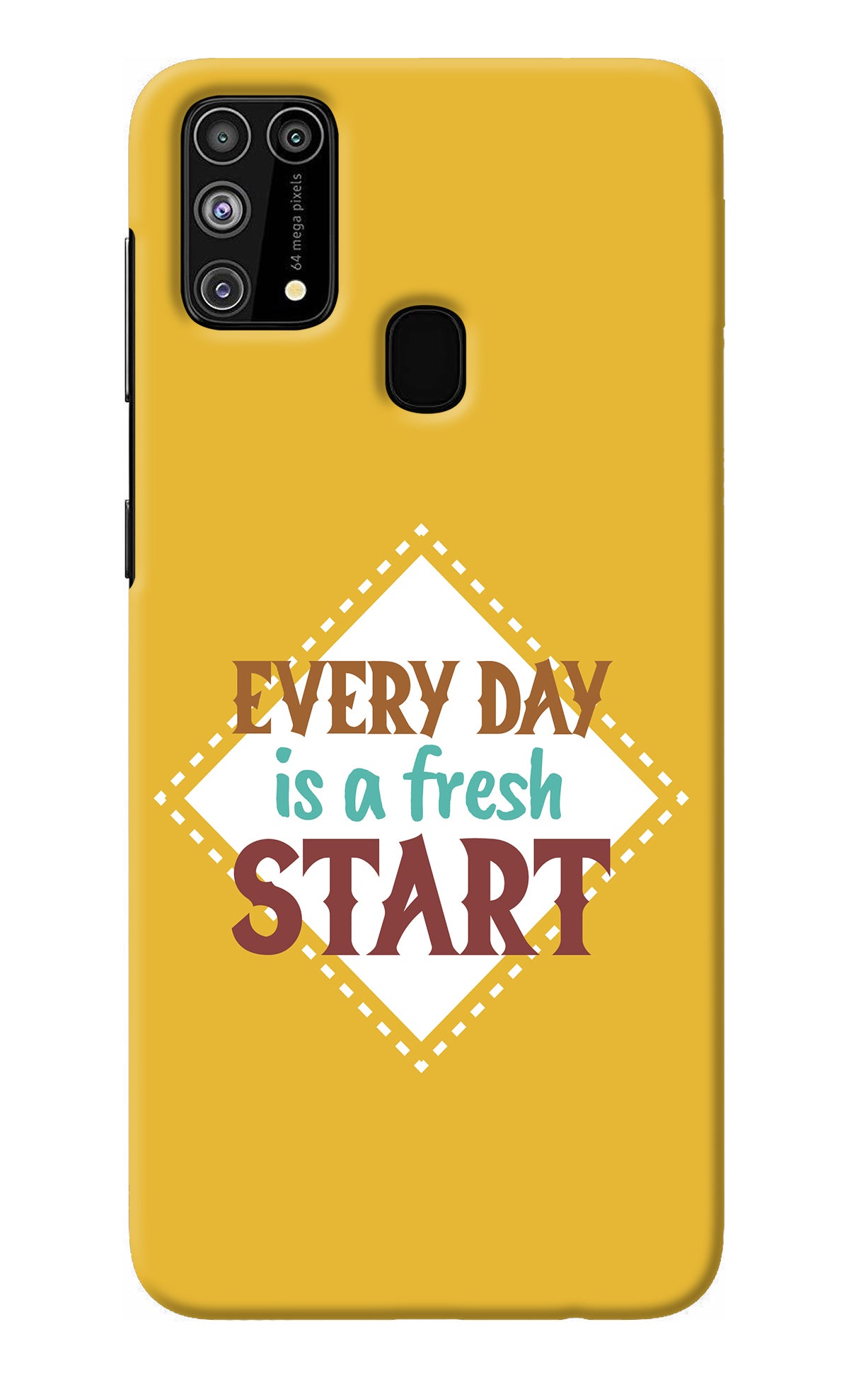 Every day is a Fresh Start Samsung M31/F41 Back Cover