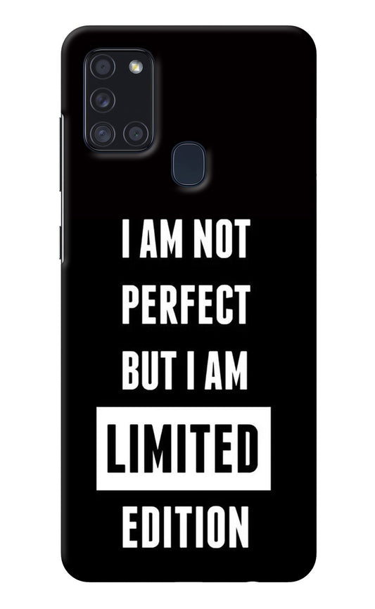 I Am Not Perfect But I Am Limited Edition Samsung A21s Back Cover