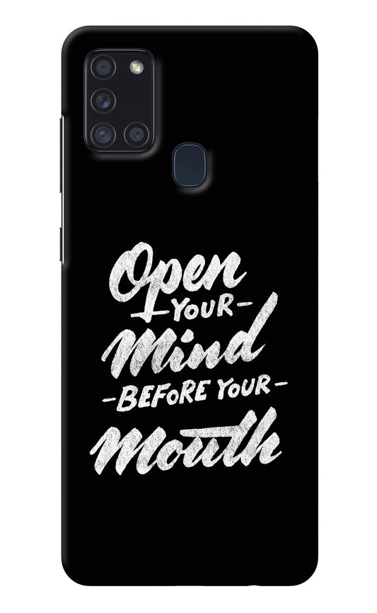 Open Your Mind Before Your Mouth Samsung A21s Back Cover