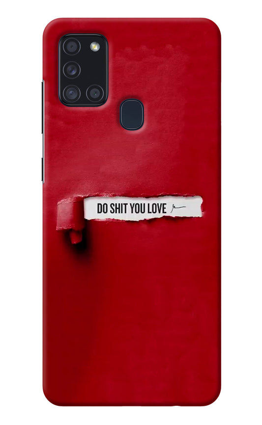 Do Shit You Love Samsung A21s Back Cover