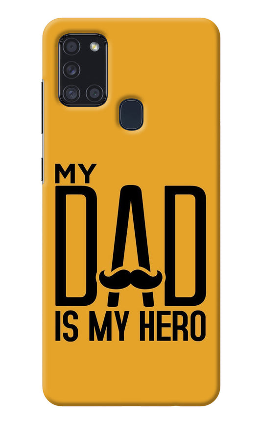 My Dad Is My Hero Samsung A21s Back Cover