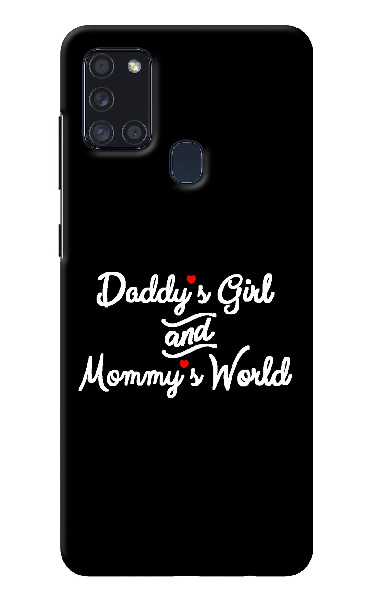 Daddy's Girl and Mommy's World Samsung A21s Back Cover