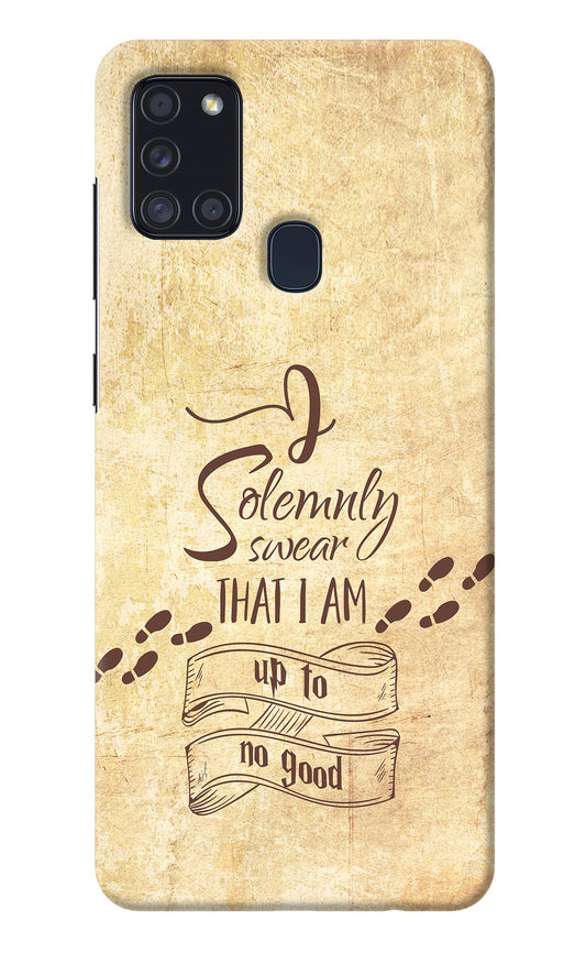 I Solemnly swear that i up to no good Samsung A21s Back Cover