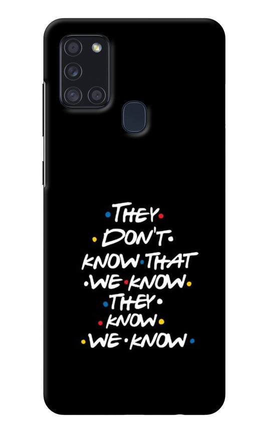 FRIENDS Dialogue Samsung A21s Back Cover