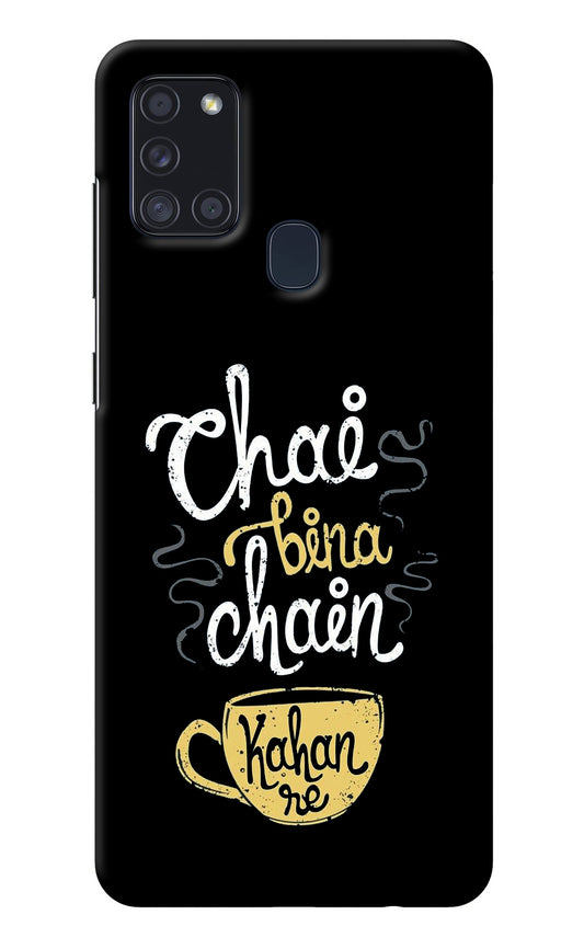 Chai Bina Chain Kaha Re Samsung A21s Back Cover