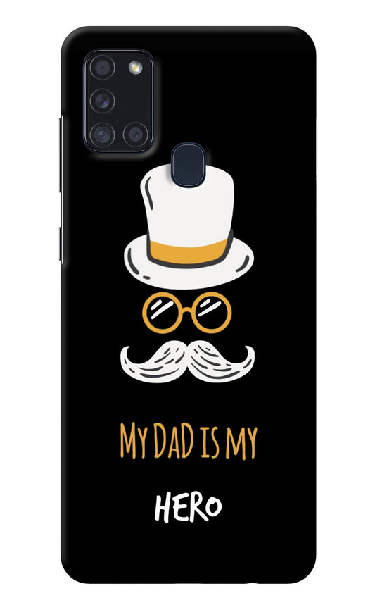 My Dad Is My Hero Samsung A21s Back Cover