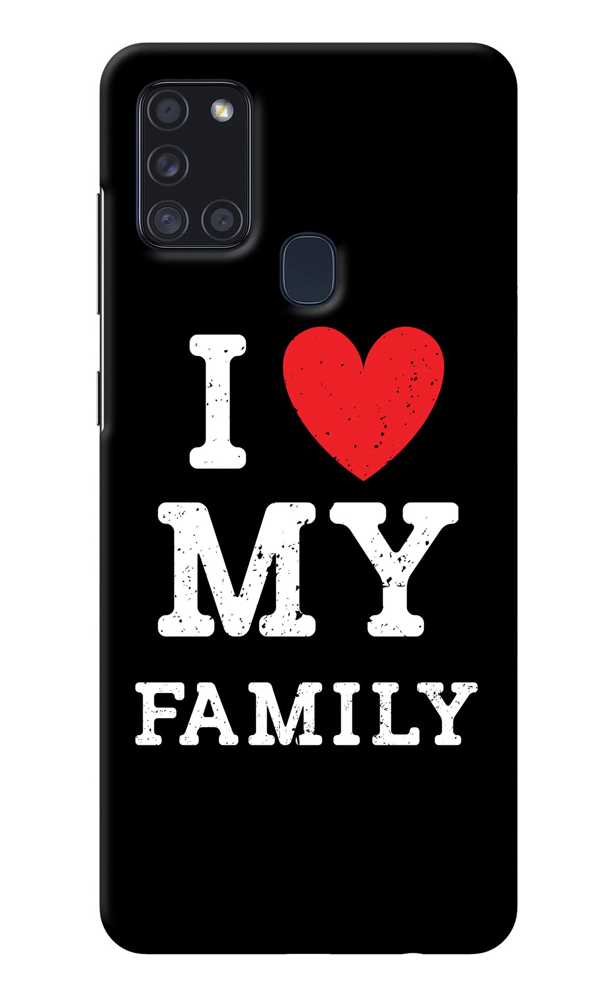 I Love My Family Samsung A21s Back Cover