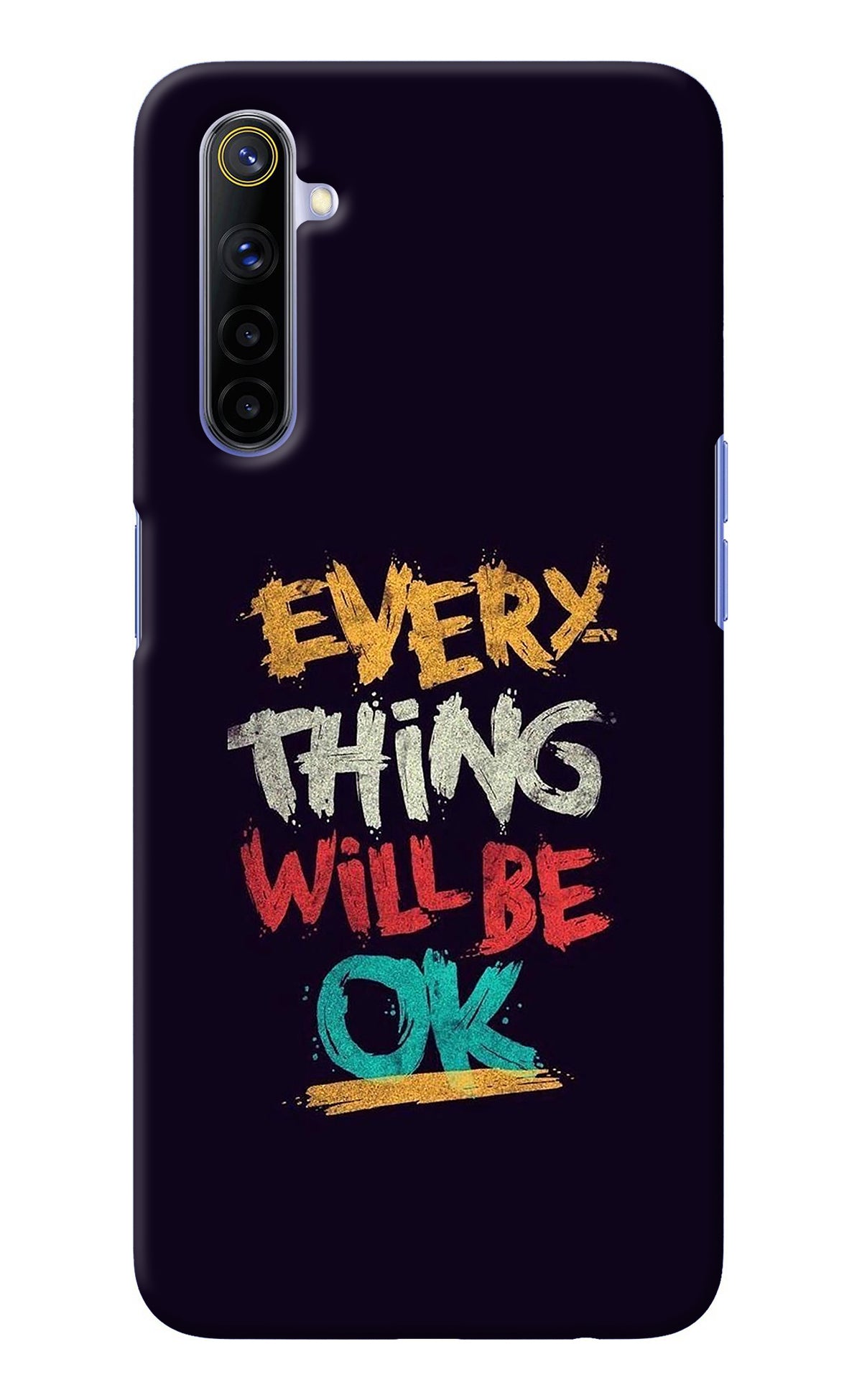 Everything Will Be Ok Realme 6/6i Back Cover