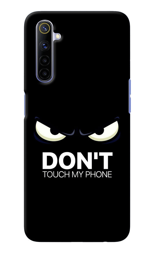 Don'T Touch My Phone Realme 6/6i Back Cover