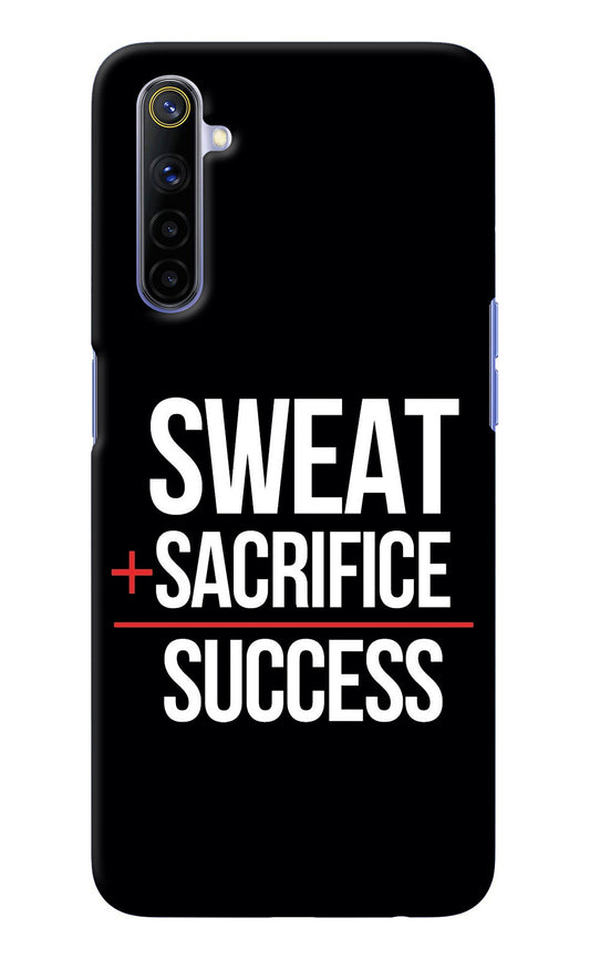 Sweat Sacrifice Success Realme 6/6i Back Cover