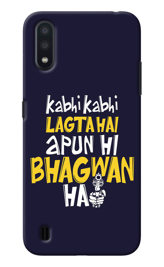 Kabhi Kabhi Lagta Hai Apun Hi Bhagwan Hai Samsung M01 Back Cover