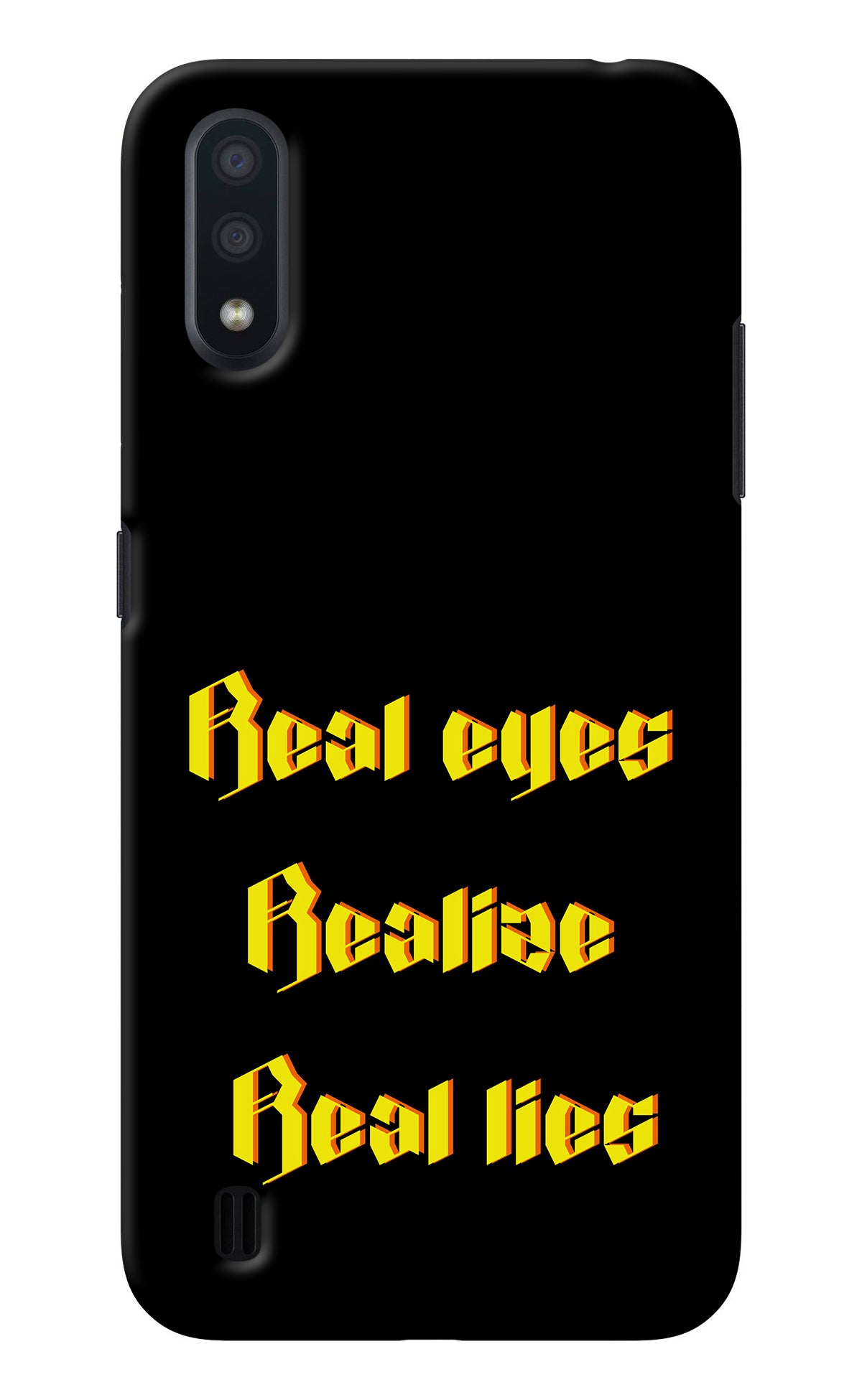 Real Eyes Realize Real Lies Samsung M01 Back Cover