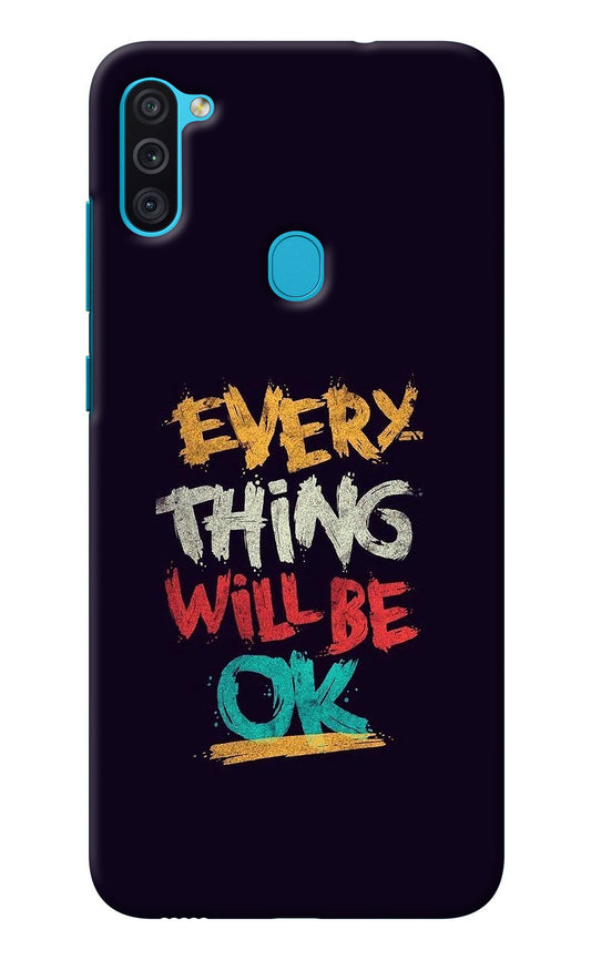 Everything Will Be Ok Samsung M11 Back Cover