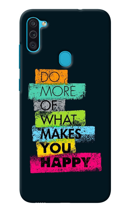 Do More Of What Makes You Happy Samsung M11 Back Cover