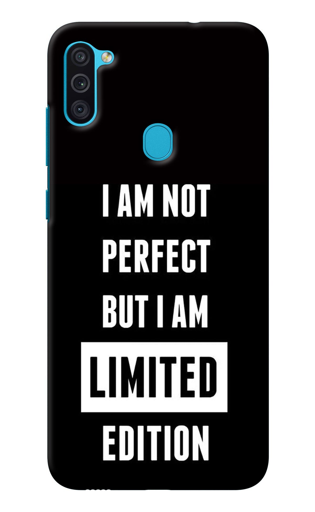 I Am Not Perfect But I Am Limited Edition Samsung M11 Back Cover