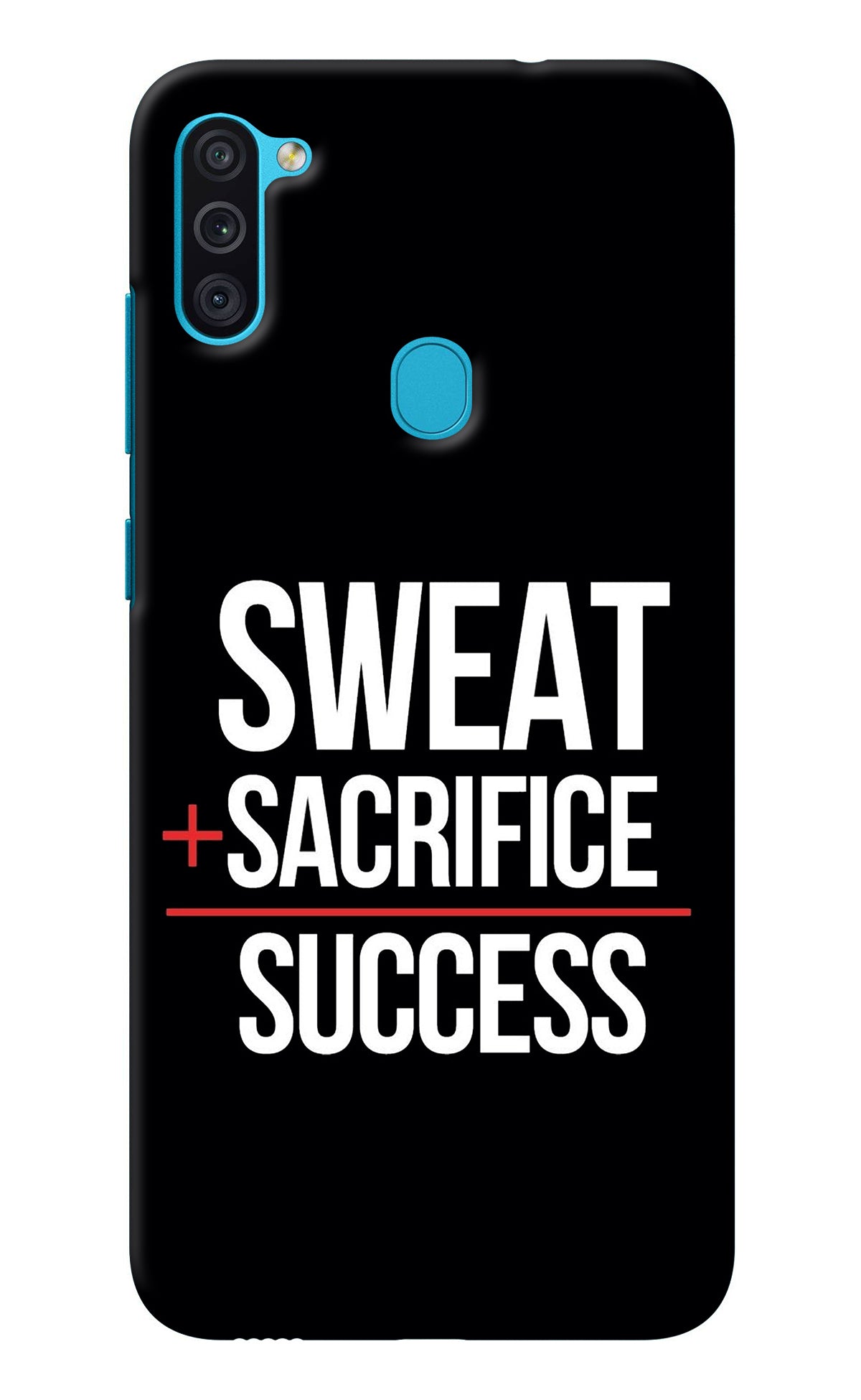 Sweat Sacrifice Success Samsung M11 Back Cover