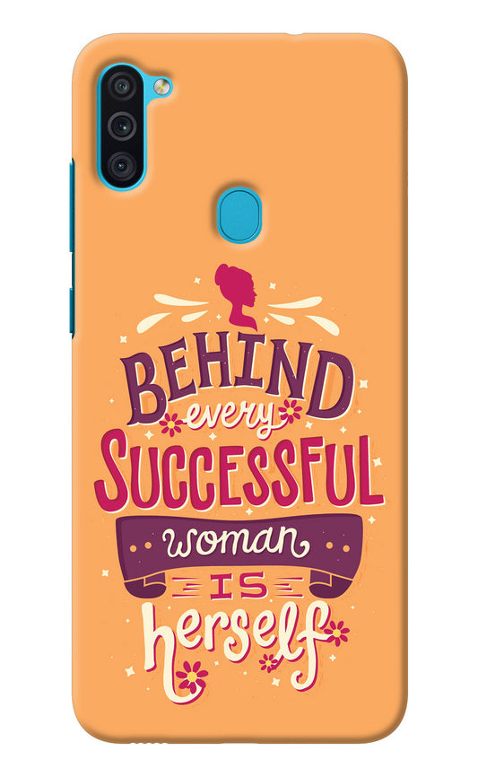 Behind Every Successful Woman There Is Herself Samsung M11 Back Cover