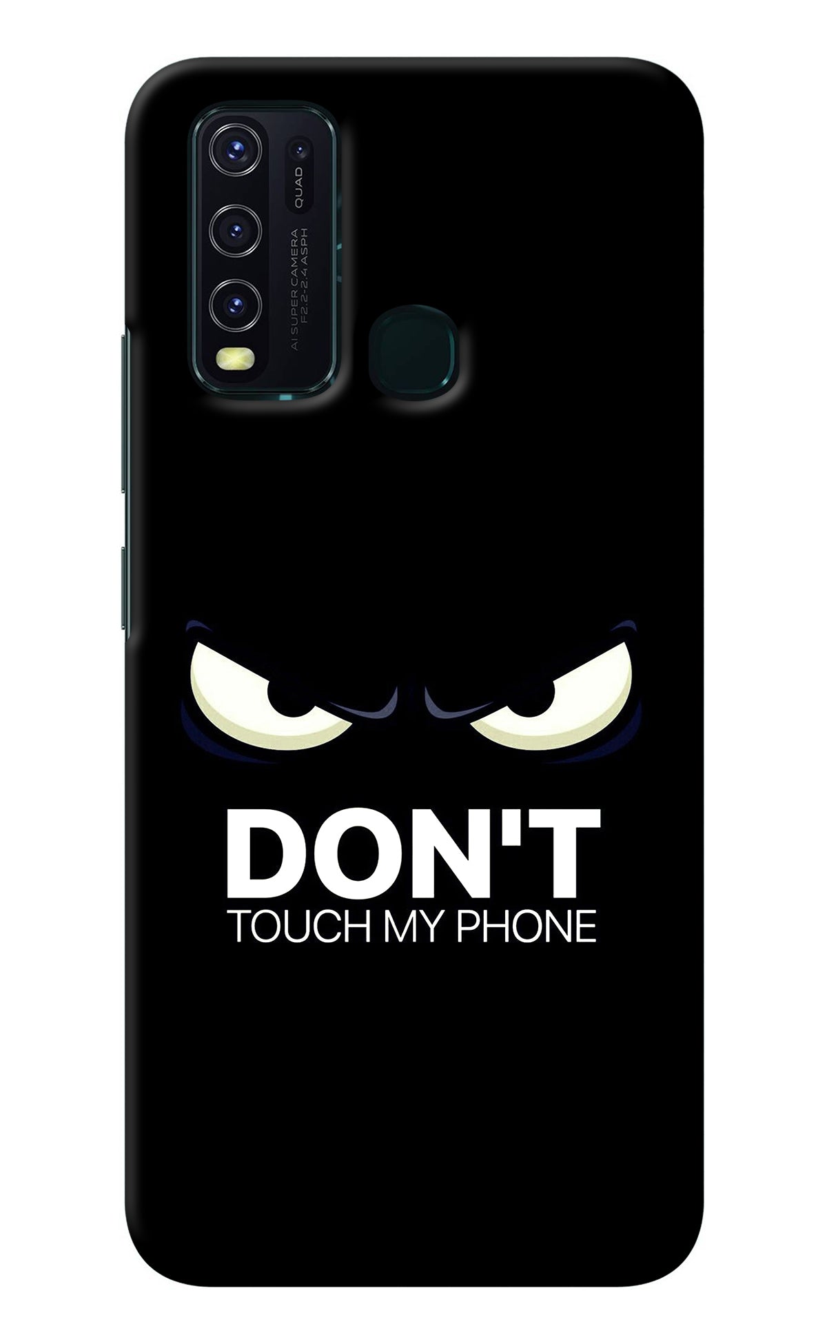 Don'T Touch My Phone Vivo Y30/Y50 Back Cover